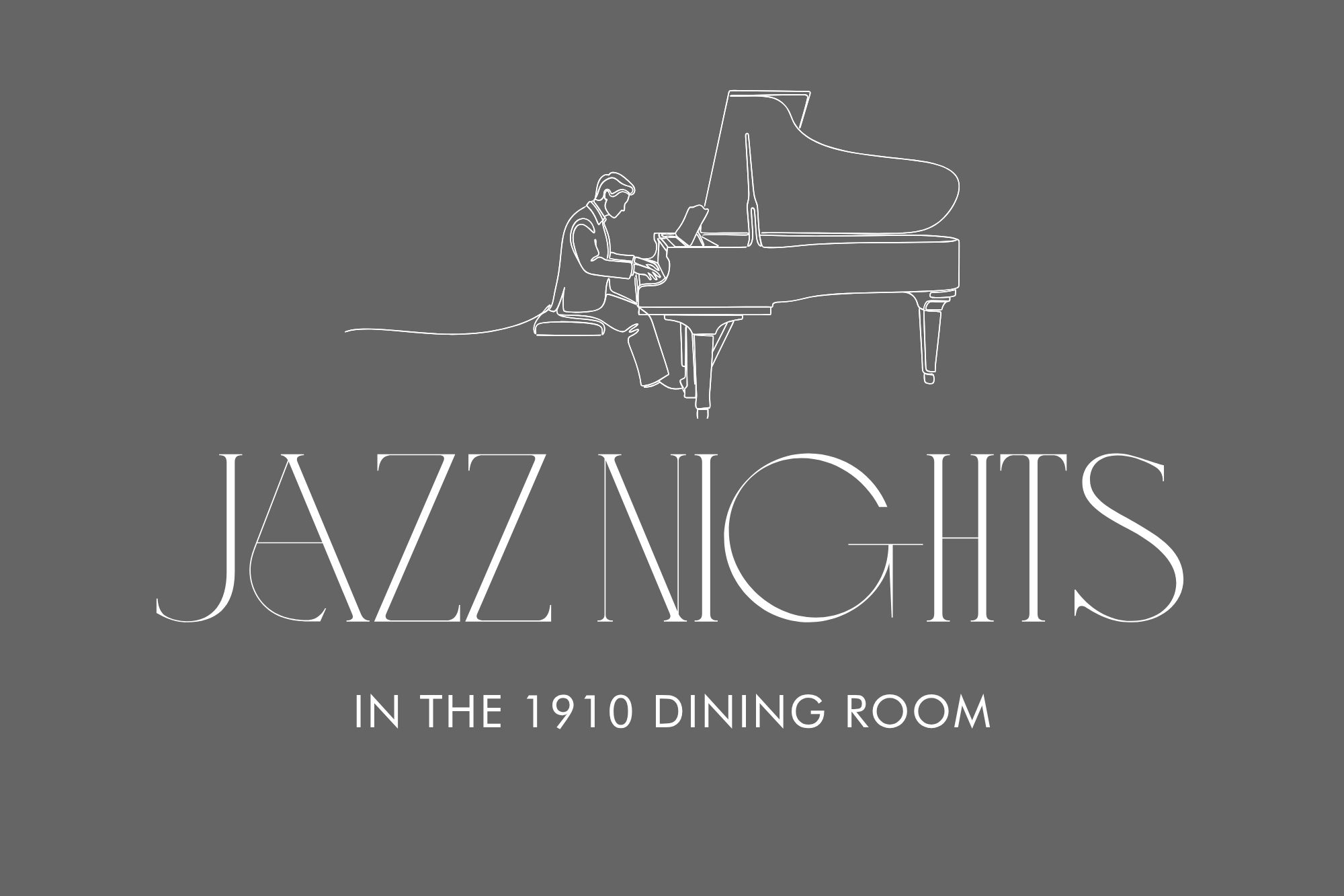 Jazz Nights in 1910 Dining Room